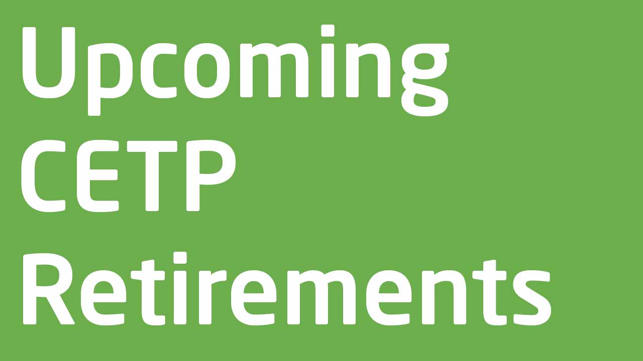cetp retirements
